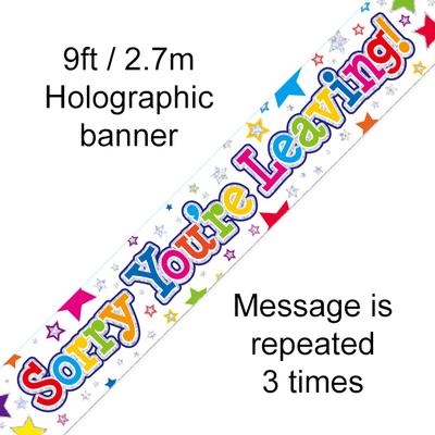 9ft Banner Sorry You're Leaving Stars Holographic - Banners & Bunting