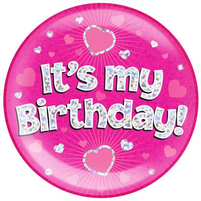 Oaktree Holographic Jumbo Badge - It’s My Birthday Pink - Jumbo Badges