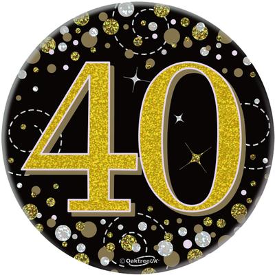 Oaktree 3inch Badge 40th Birthday Sparkling Fizz Black Gold Holographic - Partyware