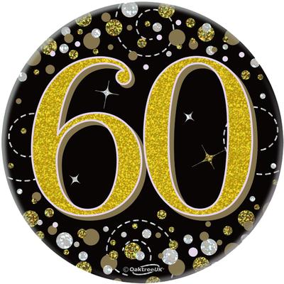 Oaktree 3inch Badge 60th Birthday Sparkling Fizz Black Gold Holographic - Partyware